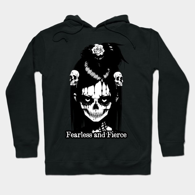 Fearless and Fierce Hoodie by DeathAnarchy